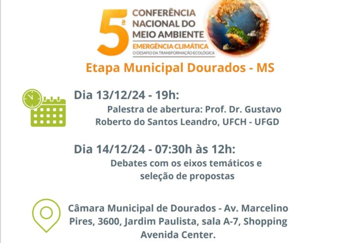 Dourados realiza 5ª Conferência Municipal de Meio Ambiente com foco na Emergência Climática